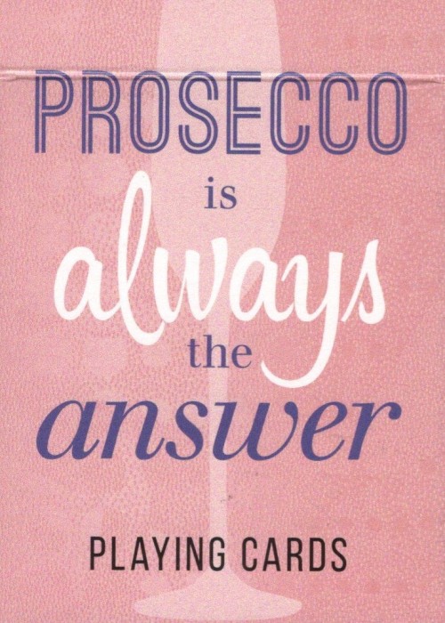 Prosecco is Always the Answer front image