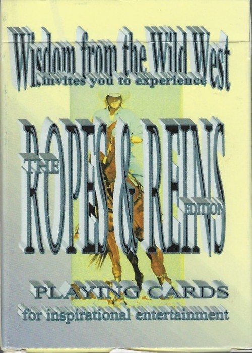 Wisdom from the Wild West invites you to experience The Ropes & Reins Edition for inspiraTIONAL ENTERTAINMENT front image